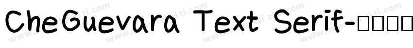 CheGuevara Text Serif字体转换